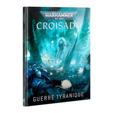 Croisade : Guerre Tyranique ( Français )