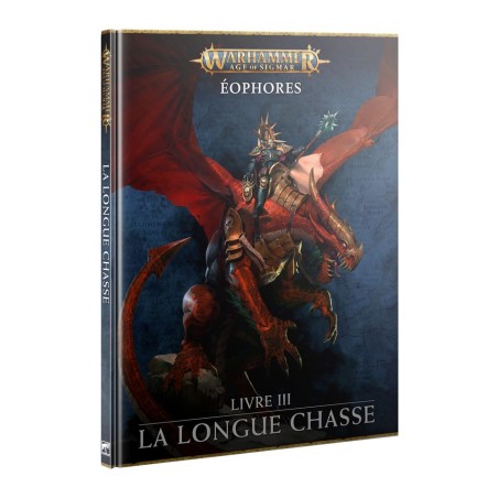 Warhammer Age of Sigmar: Eophores Livre 3 - La Longue Chasse