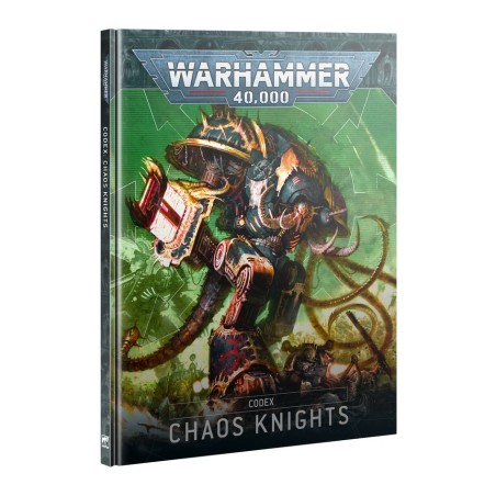 Codex: Chaos Knights Codex: Chaos Knights