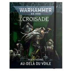 Pack de Missions de Croisade: Au-delà du Voile (Français)