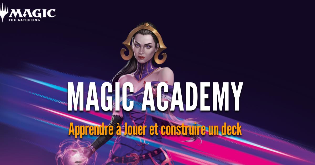 MTG - Magic Academy : Apprendre à jouer et construire un deck